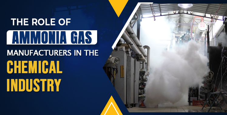 The Role of Ammonia Gas Manufacturers in the Chemical Industry